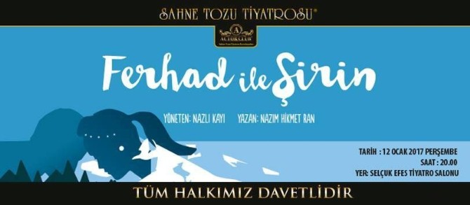 Ferhat ile Şirin Selçuk’ta sahnelenecek
