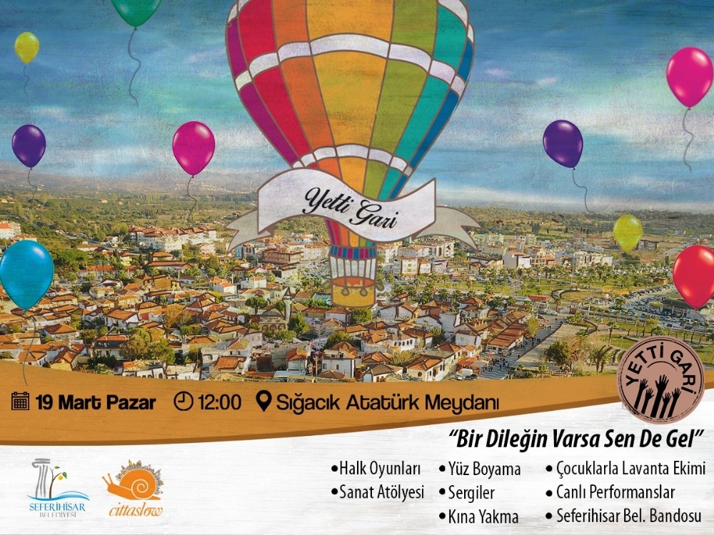 Seferihisar’da onlarca kişiyi buluşturacak ’Yetti Gari’ etkinliği