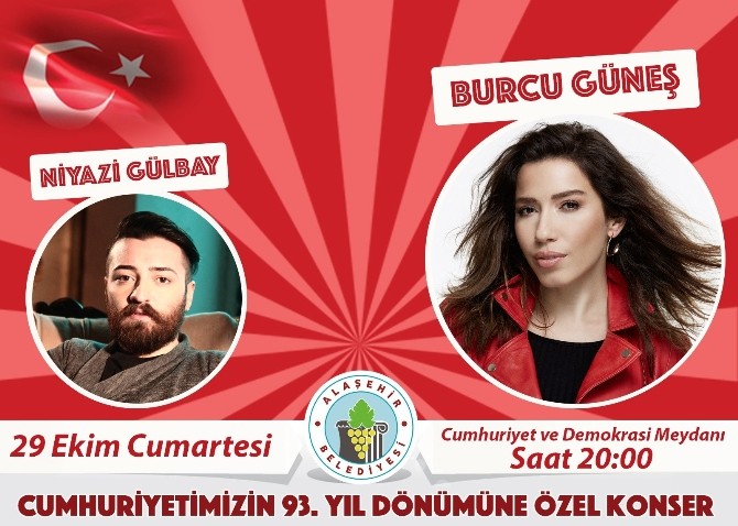 Alaşehir’de Cumhuriyet coşkusu Burcu Güneş ile yaşanacak