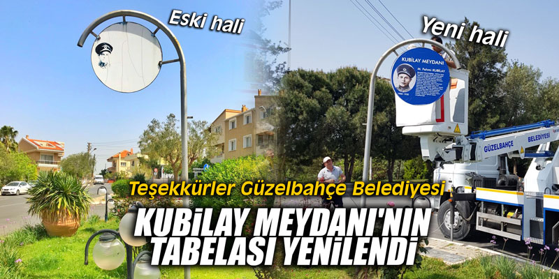 Kubilay Meydanı'nın tabelası yenilendi