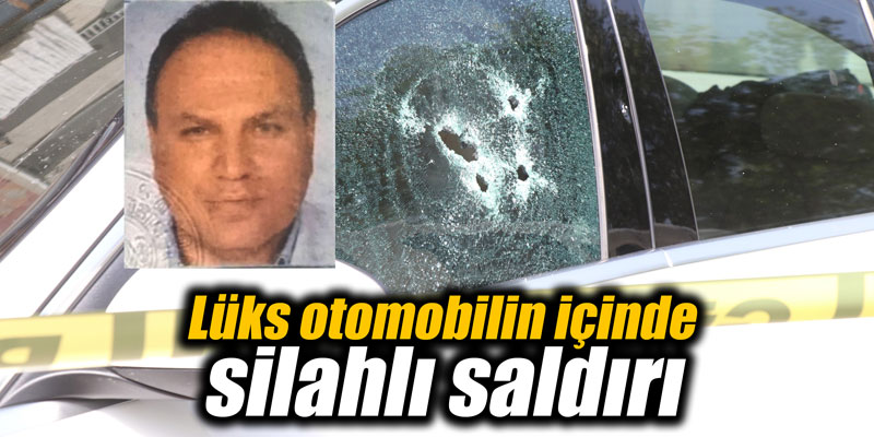 Lüks otomobilin içinde silahlı saldırı