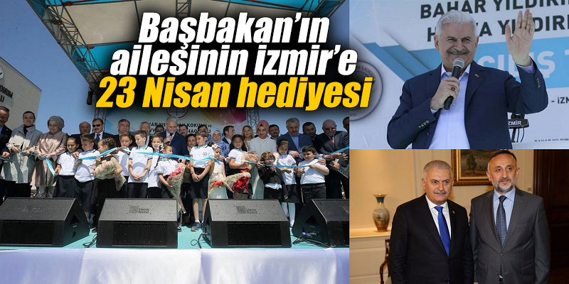 Başbakan’ın ailesinin İzmir’e 23 Nisan hediyesi