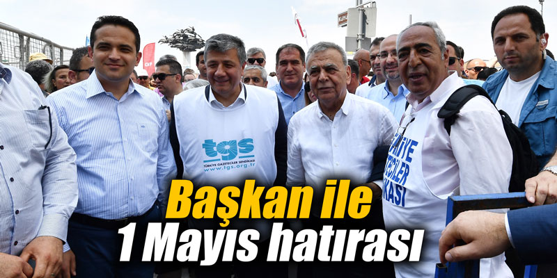 Başkan ile 1 Mayıs hatırası