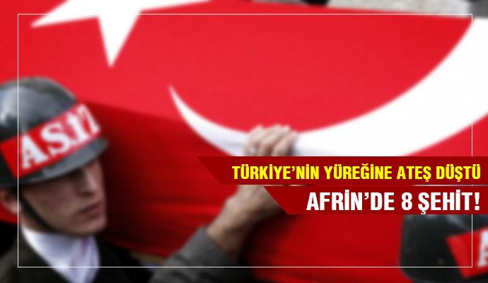 ACI HABER: 8 ŞEHİT 13 YARALIMIZ VAR!