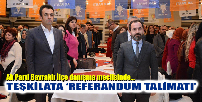 REFERANDUMA HAZIRLANIN TALİMATI!