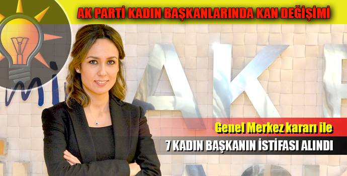 10 İLÇEYE YENİ BAŞKAN ATANACAK!