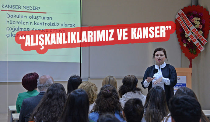 BERGAMALI ÖĞRENCİLERE “ALIŞKANLIKLARIMIZ VE KANSER” SEMİNERİ