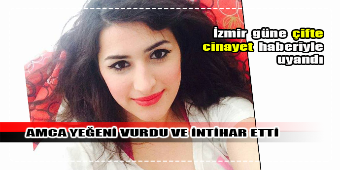 YEĞENİNİ ÖLDÜRDÜ KENDİSİ DE İNTİHAR ETTİ!