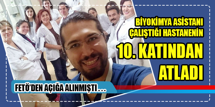 FETÖ’den açığa alınan doktor intihar etti