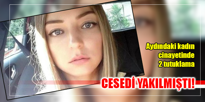 Aydınʹdaki kadın cinayetine 2 tutuklama
