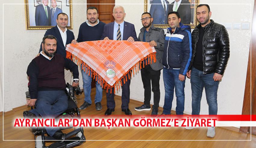 AYRANCILAR‘DAN BAŞKAN GÖRMEZ’E DESTEK TEŞEKKÜRÜ