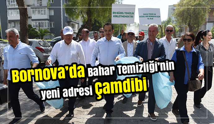 Bornova’da Bahar Temizliği’nin yeni adresi Çamdibi