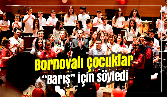 Bornovalı çocuklar “Barış” için söyledi