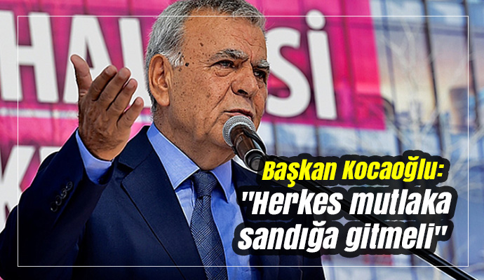 Başkan Kocaoğlu: