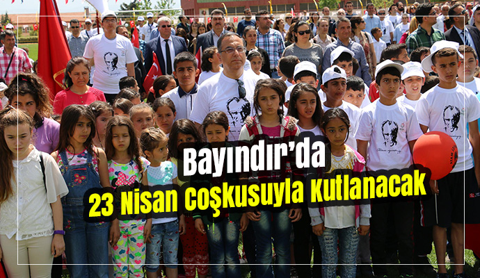 Bayındır’da 23 Nisan Coşkusuyla Kutlanacak