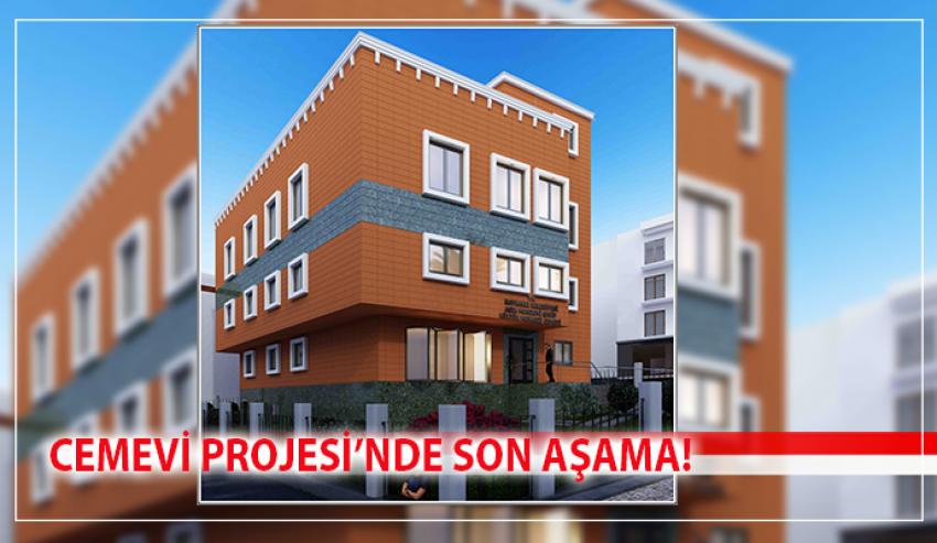 BAYRAKLI'DA CEMEVİ YENİ YILDA HİZMETE AÇILIYOR