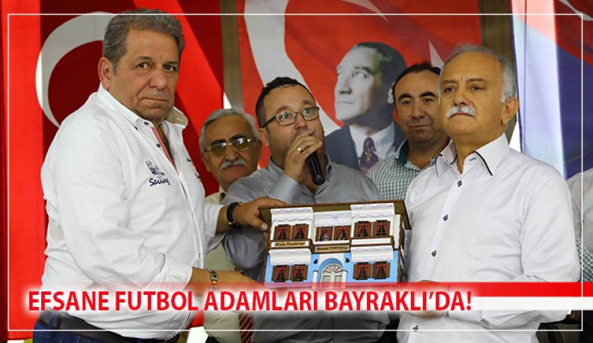 EFSANELER BAYRAKLI'DA BİR ARAYA GELDİ