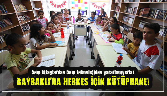 Bayraklı’nın kütüphanelerine tam not
