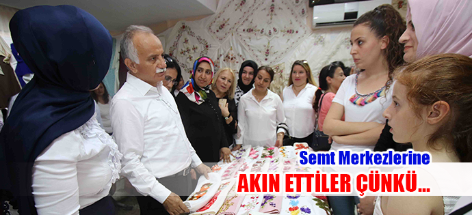 SEMT MERKEZLERİNE İLGİ BÜYÜK