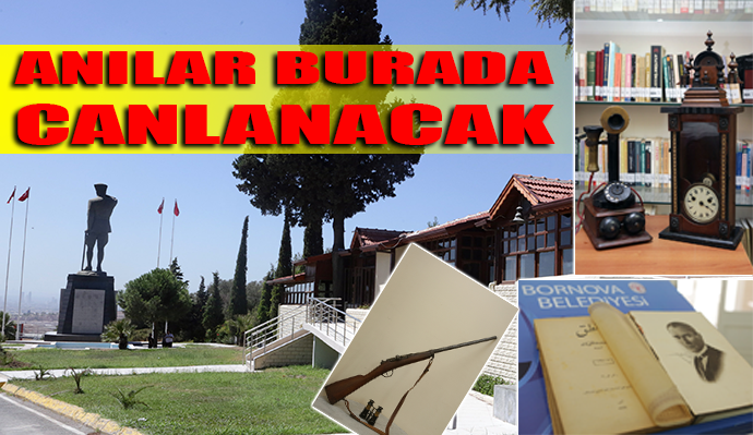 Ata’nın İzmir’e baktığı noktada anılar canlanacak