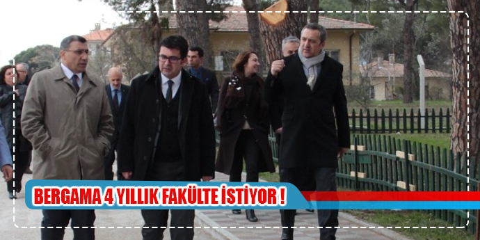 Bergama’ya 4 yıllık fakülte talebi