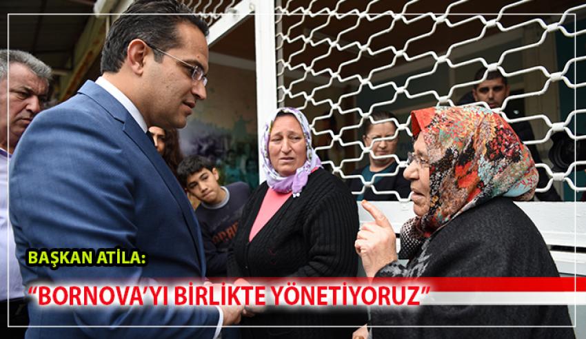BORNOVA'DA MAHALLE ZİYARETLERİ DEVAM EDİYOR