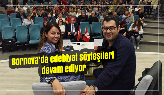 Bornova’da edebiyat söyleşileri devam ediyor