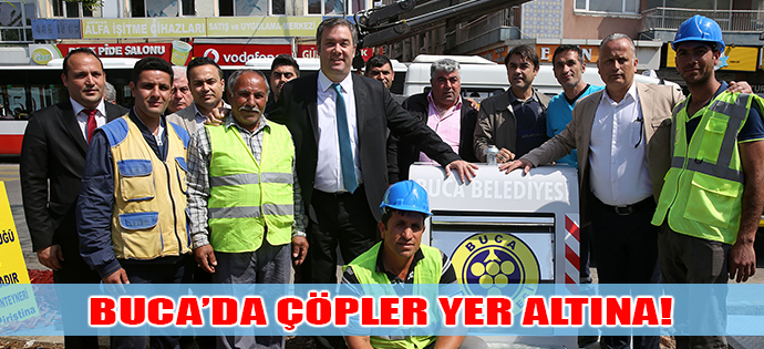 Buca’da çöpler yer altına indi
