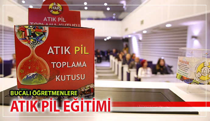 Buca’da öğretmenlere atık pil eğitimi
