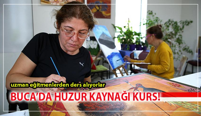 BUCA BELEDİYESİ'NİN RESİM KURSUNA KADINLARDAN BÜYÜK İLGİ