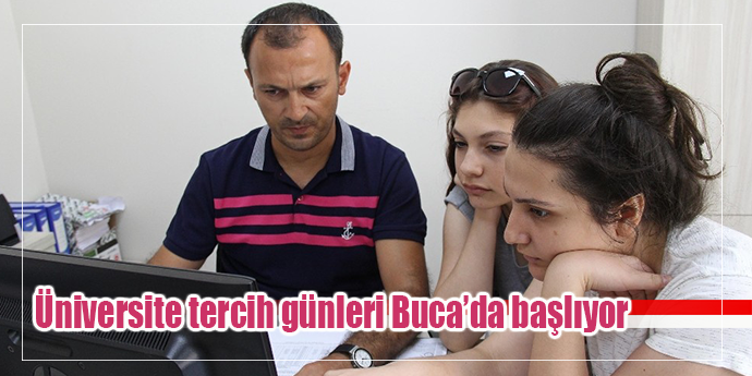 Üniversite tercih günleri Buca’da başlıyor