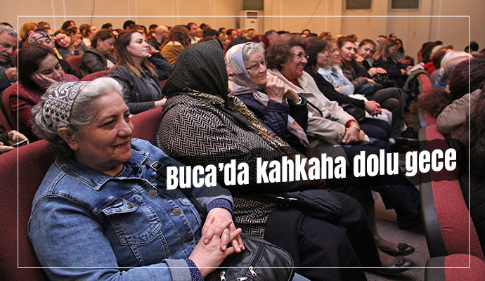 Buca’da kahkaha dolu gece