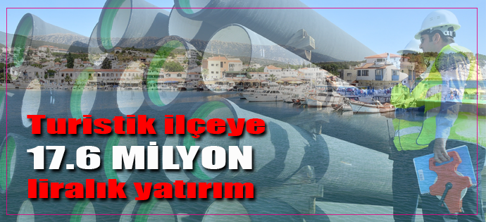 O ilçeye 17.6 milyon liralık yatırım