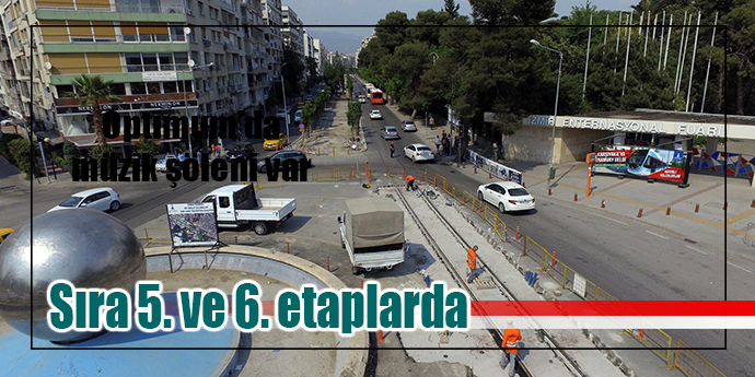Konak Tramvayı’nda yeni etap başlıyor
