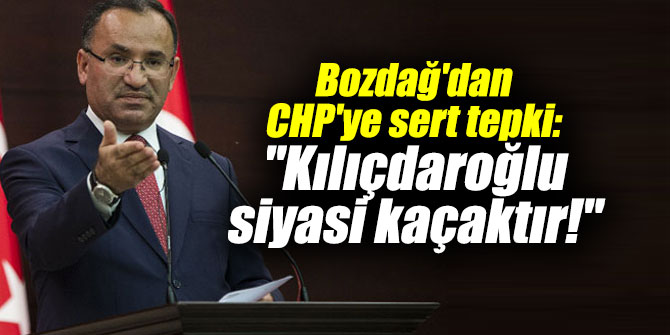 Bozdağ'dan CHP'ye sert tepki: