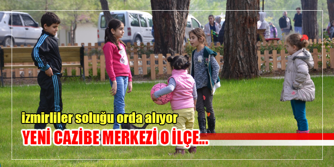 HAFTASONLARI HERKES ORAYA GİDİYOR
