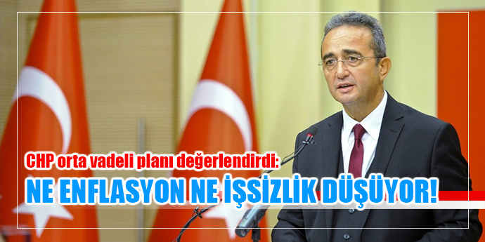 CHP’den 2018-2020 dönemini kapsayan Orta Vadeli Programa ilişkin değerlendirme