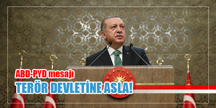 Cumhurbaşkanı Erdoğan: “Suriye’nin kuzeyinde terör devletine müsaade etmeyeceğiz”