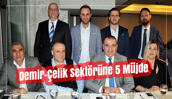 Demir-Çelik sektörüne 5 müjde