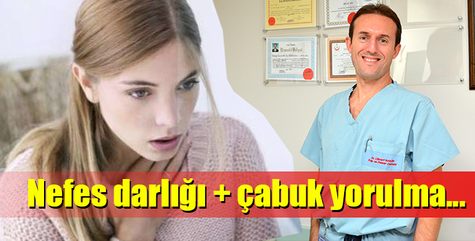 DİKKAT! NEFES DARLIĞI VE KOLAY YORULMA...