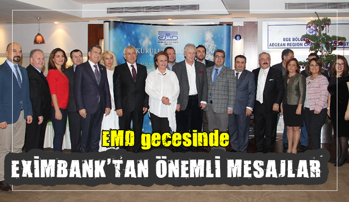 EMD İzmir’in kuruluş yıl dönümünde Eximbank’tan önemli mesajlar