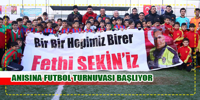 Şehit Fethi Sekin futbol turnuvası başladı