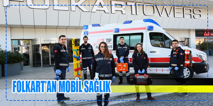 Folkart sakinlerine mobil sağlık hizmeti