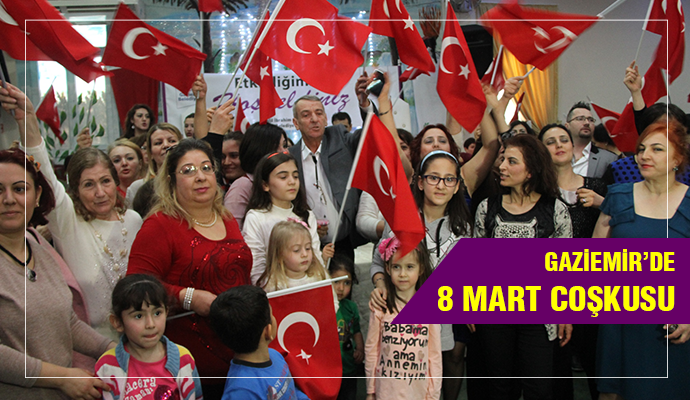 Gaziemir’de 8 Mart coşkusu