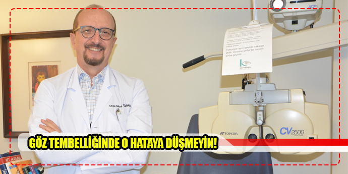 Göz Tembelliğinde Erken Tanı ve Tedavi Uyarısı