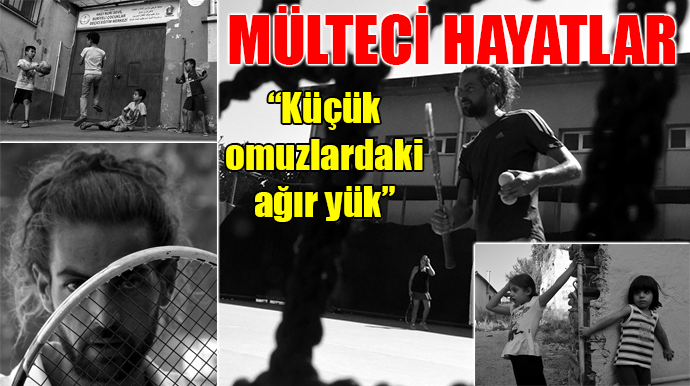 FOTOĞRAFLARA YANSIYAN 'MÜLTECİ HAYATLAR'