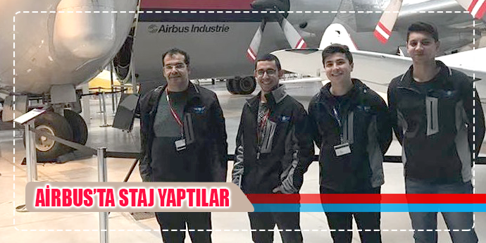 HAVAJET ÖĞRENCİLERİ AIRBUS STAJINDAN MUTLU DÖNDÜ