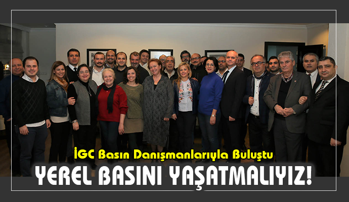 “Yerel basını yaşatmalıyız”