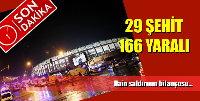 29 ŞEHİT 166 YARALI!