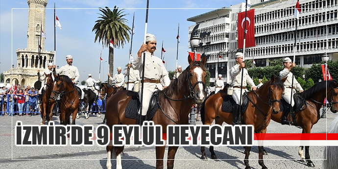 9 Eylül coşkusu için geri sayım başladı